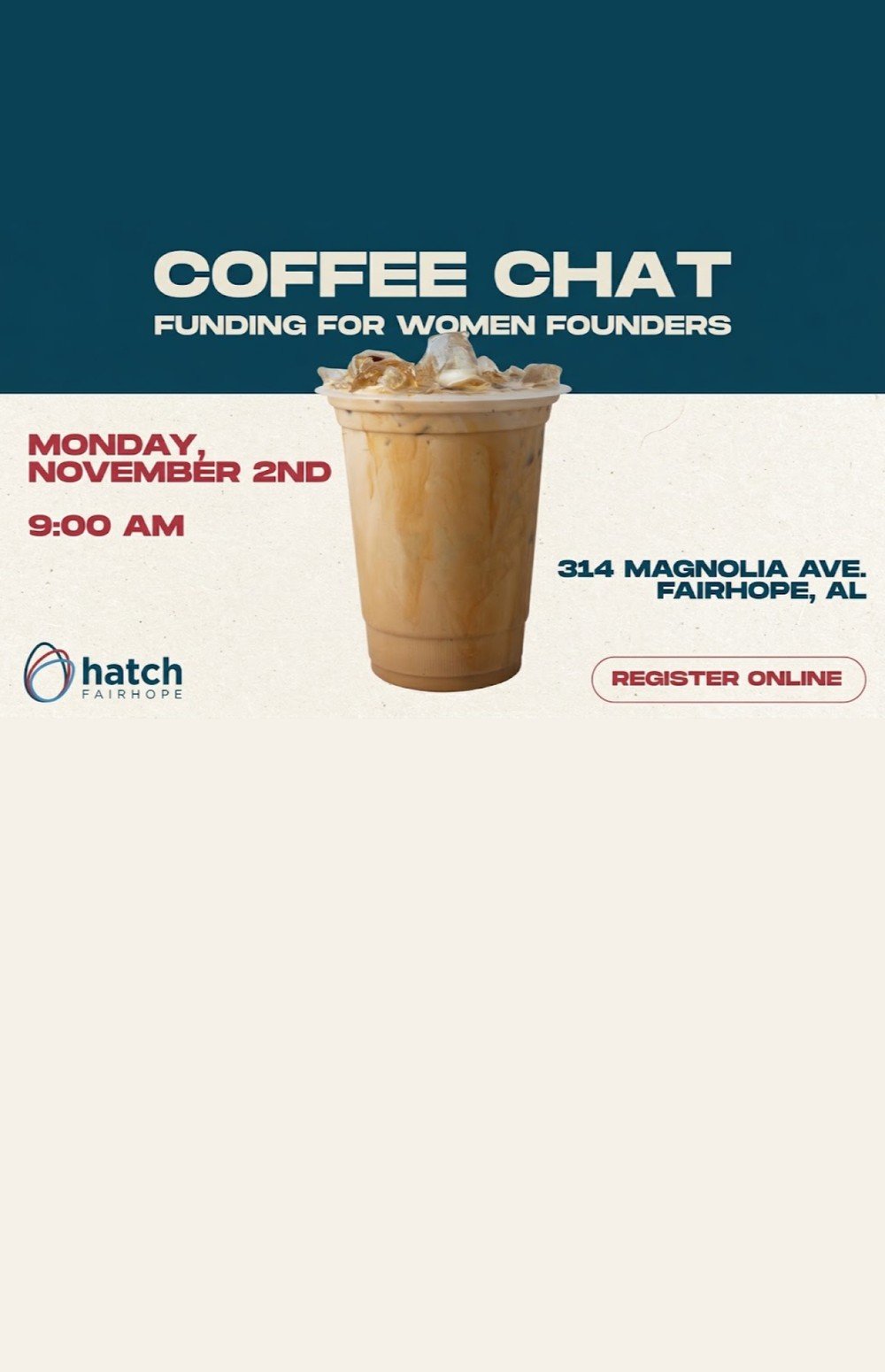 Coffee Chat: Funding for Women Founders poster, Monday November 2 at 9am, Hatch Fairhope